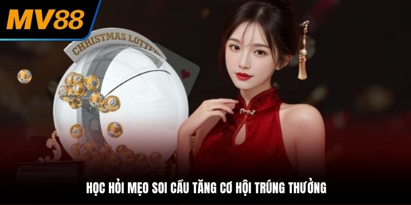 Học hỏi mẹo soi cầu tăng cơ hội trúng thưởng